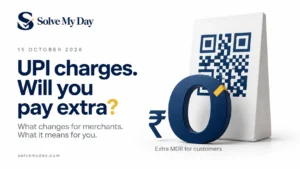 Solve My Day illustration showing a UPI payment stand and ₹0 extra MDR for customers, explaining the changes from 15 October 2026.